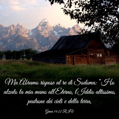Picture 03 - Genesi 14:22 RIV - Ma Abramo rispose al re di Sodoma: “Ho alzato - Bible Verse Picture