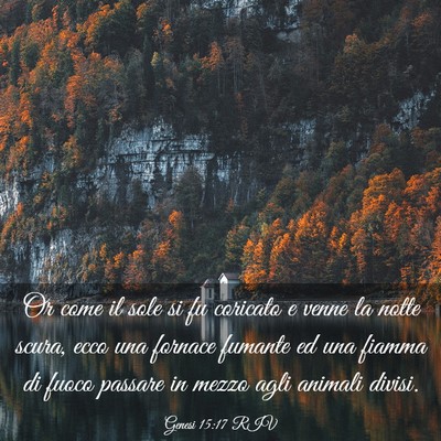 Picture 03 - Genesi 15:17 RIV - Or come il sole si fu coricato e venne la notte - Bible Verse Picture