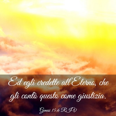 Picture 03 - Genesi 15:6 RIV - Ed egli credette all’Eterno, che gli contò - Bible Verse Picture