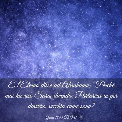 Picture 03 - Genesi 18:13 RIV - E l’Eterno disse ad Abrahamo: “Perché mai ha - Bible Verse Picture