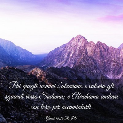 Picture 03 - Genesi 18:16 RIV - Poi quegli uomini s’alzarono e volsero gli - Bible Verse Picture