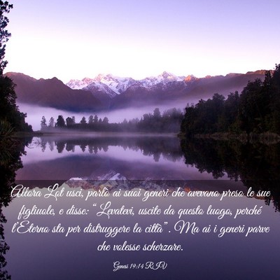 Picture 03 - Genesi 19:14 RIV - Allora Lot usci, parlò ai suoi generi che - Bible Verse Picture