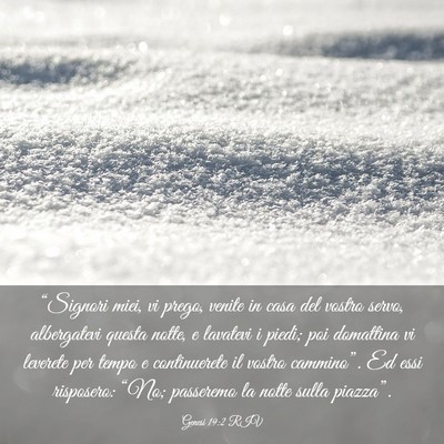 Picture 03 - Genesi 19:2 RIV - “Signori miei, vi prego, venite in casa del - Bible Verse Picture