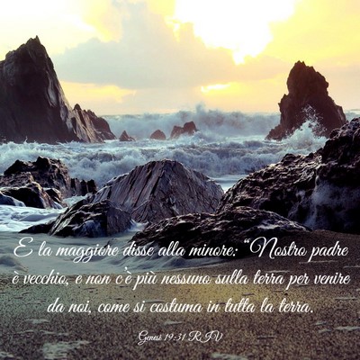 Picture 03 - Genesi 19:31 RIV - E la maggiore disse alla minore: “Nostro padre - Bible Verse Picture