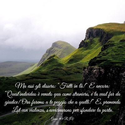 Picture 03 - Genesi 19:9 RIV - Ma essi gli dissero: “Fatti in là!” E - Bible Verse Picture