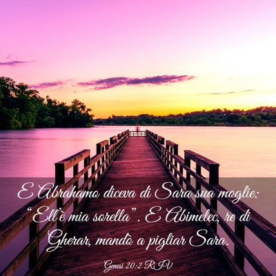 Picture 03 - Genesi 20:2 RIV - E Abrahamo diceva di Sara sua moglie: “Ell’è - Bible Verse Picture