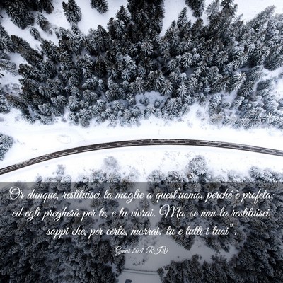 Picture 03 - Genesi 20:7 RIV - Or dunque, restituisci la moglie a quest’uomo, - Bible Verse Picture