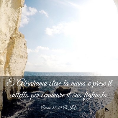 Picture 03 - Genesi 22:10 RIV - E Abrahamo stese la mano e prese il coltello per - Bible Verse Picture