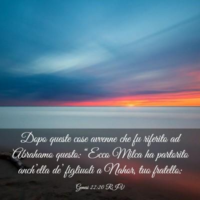 Picture 03 - Genesi 22:20 RIV - Dopo queste cose avvenne che fu riferito ad - Bible Verse Picture