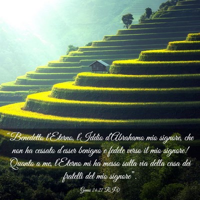 Picture 03 - Genesi 24:27 RIV - “Benedetto l’Eterno, l’Iddio d’Abrahamo - Bible Verse Picture