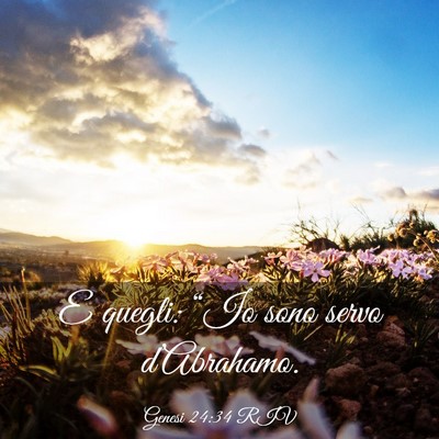 Picture 03 - Genesi 24:34 RIV - E quegli: “Io sono servo - Bible Verse Picture