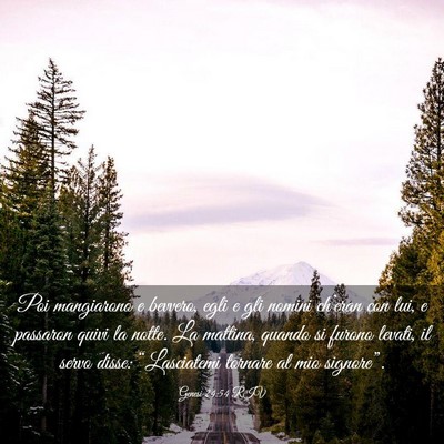 Picture 03 - Genesi 24:54 RIV - Poi mangiarono e bevvero, egli e gli nomini - Bible Verse Picture