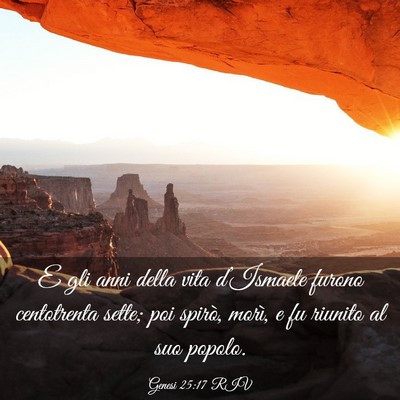 Picture 03 - Genesi 25:17 RIV - E gli anni della vita d’Ismaele furono - Bible Verse Picture