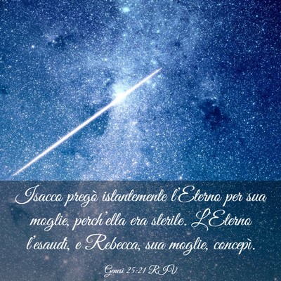 Picture 03 - Genesi 25:21 RIV - Isacco pregò istantemente l’Eterno per sua - Bible Verse Picture