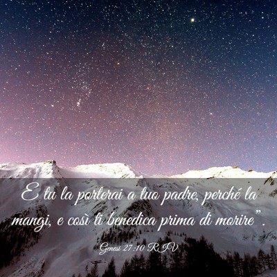 Picture 03 - Genesi 27:10 RIV - E tu la porterai a tuo padre, perché la mangi, e - Bible Verse Picture