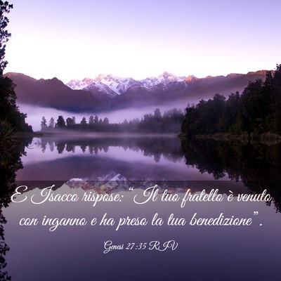 Picture 03 - Genesi 27:35 RIV - E Isacco rispose: “Il tuo fratello è venuto - Bible Verse Picture