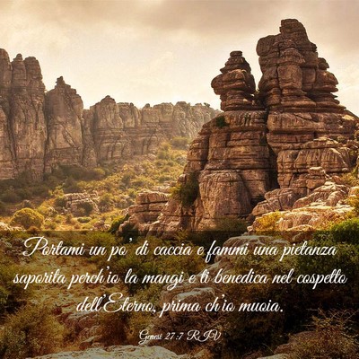 Picture 03 - Genesi 27:7 RIV - Portami un po’ di caccia e fammi una pietanza - Bible Verse Picture