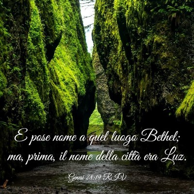 Picture 03 - Genesi 28:19 RIV - E pose nome a quel luogo Bethel; ma, prima, il - Bible Verse Picture