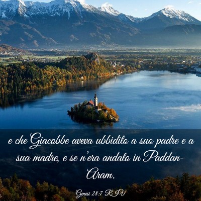 Picture 03 - Genesi 28:7 RIV - e che Giacobbe aveva ubbidito a suo padre e a sua - Bible Verse Picture