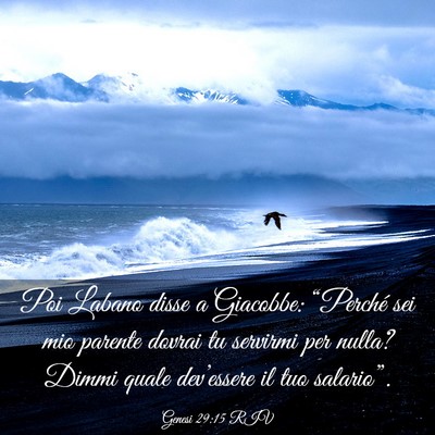 Picture 03 - Genesi 29:15 RIV - Poi Labano disse a Giacobbe: “Perché sei mio - Bible Verse Picture
