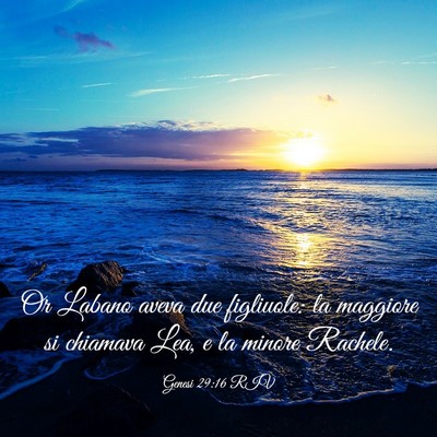 Picture 03 - Genesi 29:16 RIV - Or Labano aveva due figliuole: la maggiore si - Bible Verse Picture