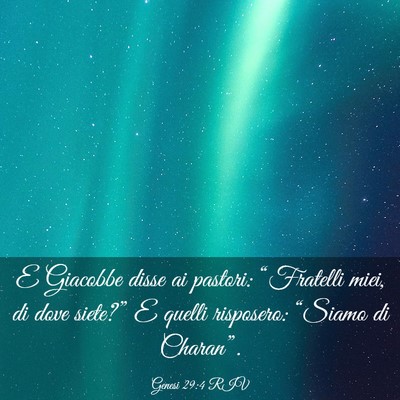 Picture 03 - Genesi 29:4 RIV - E Giacobbe disse ai pastori: “Fratelli miei, di - Bible Verse Picture
