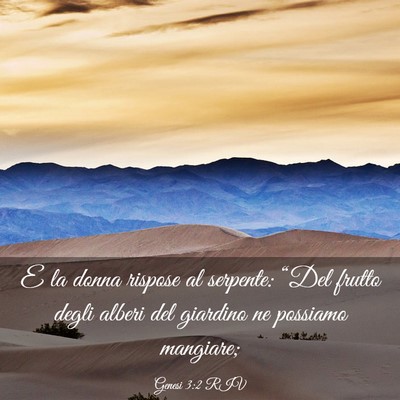 Picture 03 - Genesi 3:2 RIV - E la donna rispose al serpente: “Del frutto - Bible Verse Picture