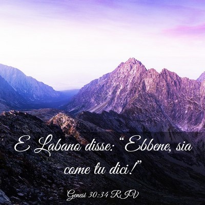Picture 03 - Genesi 30:34 RIV - E Labano disse: “Ebbene, sia come tu - Bible Verse Picture