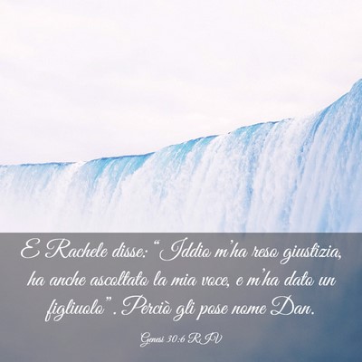 Picture 03 - Genesi 30:6 RIV - E Rachele disse: “Iddio m’ha reso giustizia, - Bible Verse Picture