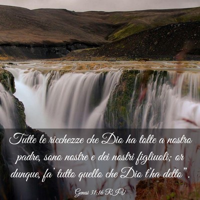 Picture 03 - Genesi 31:16 RIV - Tutte le ricchezze che Dio ha tolte a nostro - Bible Verse Picture