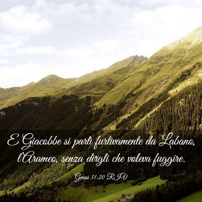 Picture 03 - Genesi 31:20 RIV - E Giacobbe si partì furtivamente da Labano, - Bible Verse Picture