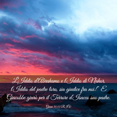 Picture 03 - Genesi 31:53 RIV - L’Iddio d’Abrahamo e l’Iddio di Nahor, - Bible Verse Picture