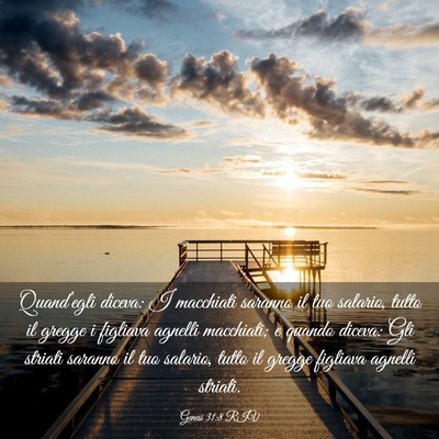 Picture 03 - Genesi 31:8 RIV - Quand’egli diceva: I macchiati saranno il tuo - Bible Verse Picture