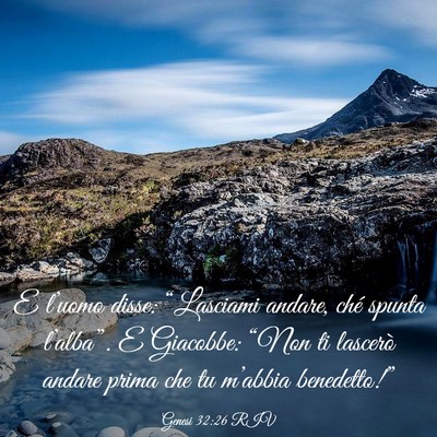 Picture 03 - Genesi 32:26 RIV - E l’uomo disse: “Lasciami andare, ché spunta - Bible Verse Picture