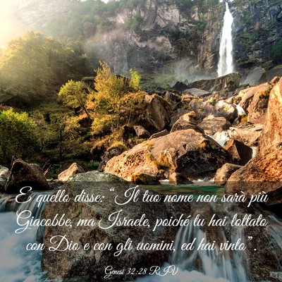 Picture 03 - Genesi 32:28 RIV - E quello disse: “Il tuo nome non sarà più - Bible Verse Picture