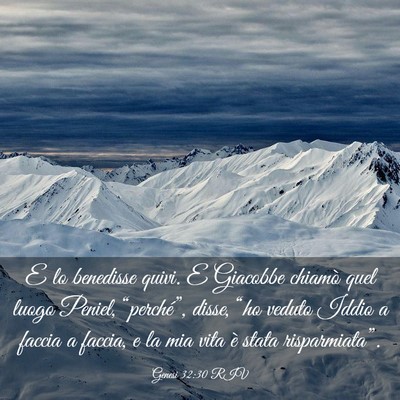 Picture 03 - Genesi 32:30 RIV - E lo benedisse quivi. E Giacobbe chiamò quel - Bible Verse Picture