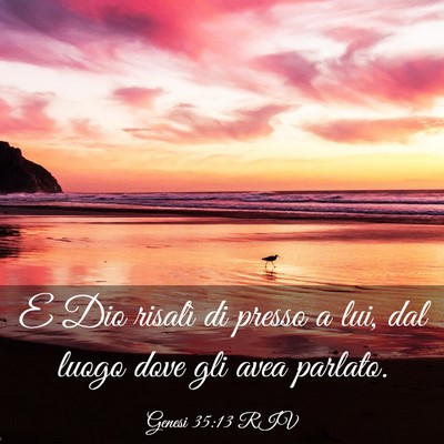 Picture 03 - Genesi 35:13 RIV - E Dio risalì di presso a lui, dal luogo dove gli - Bible Verse Picture