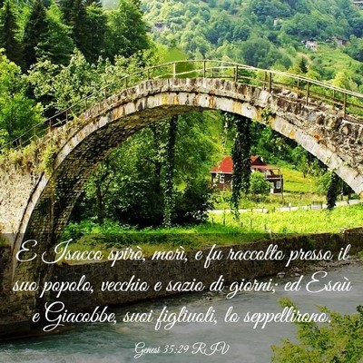 Picture 03 - Genesi 35:29 RIV - E Isacco spirò, morì, e fu raccolto presso il - Bible Verse Picture