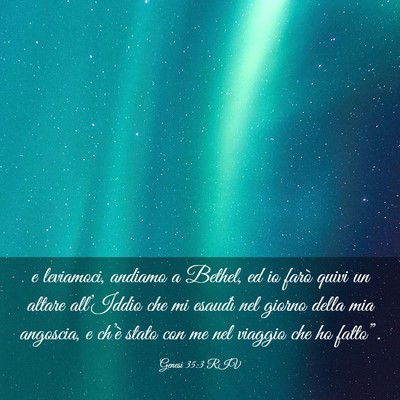 Picture 03 - Genesi 35:3 RIV - e leviamoci, andiamo a Bethel, ed io farò quivi - Bible Verse Picture
