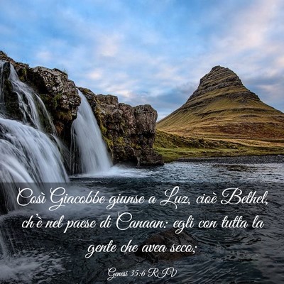 Picture 03 - Genesi 35:6 RIV - Così Giacobbe giunse a Luz, cioè Bethel, - Bible Verse Picture