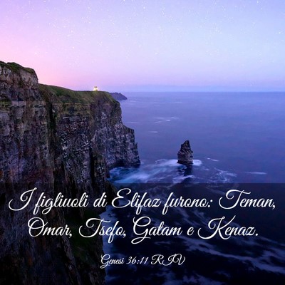Picture 03 - Genesi 36:11 RIV - I figliuoli di Elifaz furono: Teman, Omar, Tsefo, - Bible Verse Picture