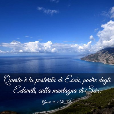 Picture 03 - Genesi 36:9 RIV - Questa è la posterità di Esaù, padre degli - Bible Verse Picture