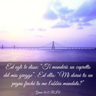 Picture 03 - Genesi 38:17 RIV - Ed egli le disse: “Ti manderò un capretto del - Bible Verse Picture