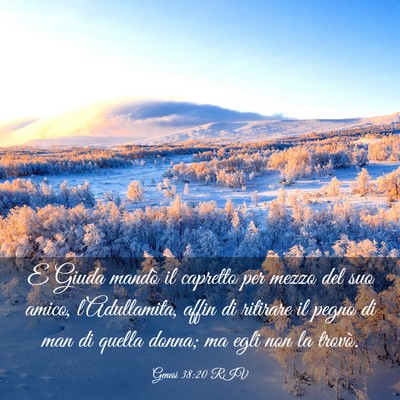 Picture 03 - Genesi 38:20 RIV - E Giuda mandò il capretto per mezzo del suo - Bible Verse Picture