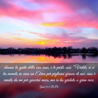 Picture 03 - Genesi 39:14 RIV - chiamò la gente della sua casa, e le parlò - Bible Verse Picture