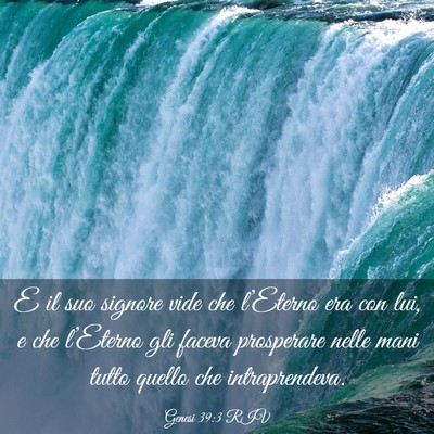 Picture 03 - Genesi 39:3 RIV - E il suo signore vide che l’Eterno era con lui, - Bible Verse Picture