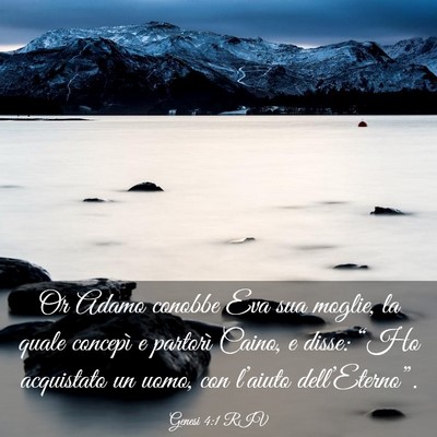 Picture 03 - Genesi 4:1 RIV - Or Adamo conobbe Eva sua moglie, la quale - Bible Verse Picture