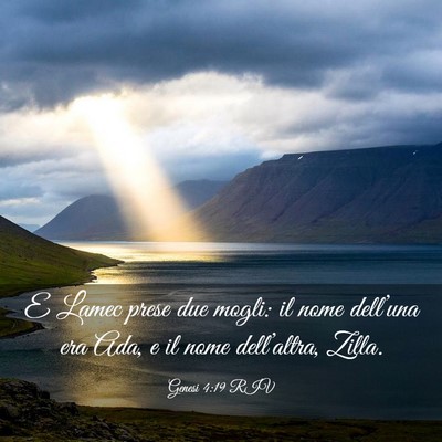 Picture 03 - Genesi 4:19 RIV - E Lamec prese due mogli: il nome dell’una era - Bible Verse Picture