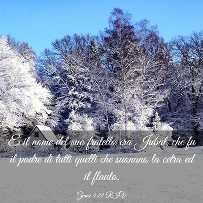Picture 03 - Genesi 4:21 RIV - E il nome del suo fratello era Jubal, che fu il - Bible Verse Picture