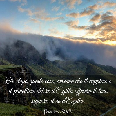 Picture 03 - Genesi 40:1 RIV - Or, dopo queste cose, avvenne che il coppiere e - Bible Verse Picture